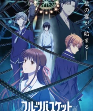 Fruits Basket: The Final (Fruits Basket: The Final Season, Hóa giải lời nguyền Phần 3, Fruits Basket 3rd Season, Fruits Basket (2019) 3rd Season, Furuba) [2021]