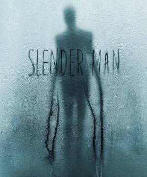 Gã Không Mặt (Slender Man) [2018]