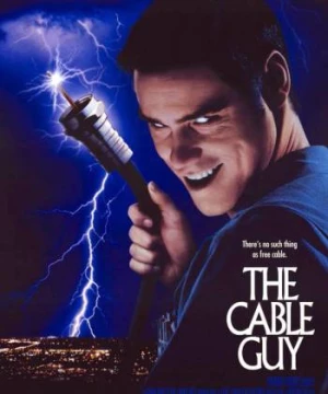 Gã thợ cáp (The Cable Guy) [1996]