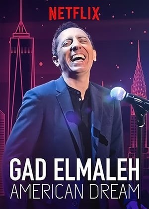 Gad Elmaleh: Giấc Mơ Mỹ (Gad Elmaleh: American Dream) [2018]