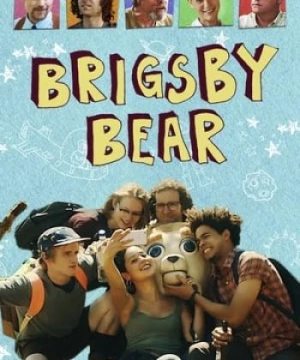 Gấu Brigsby (Brigsby Bear) [2017]