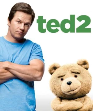 Gấu Bựa Ted 2 (Ted 2) [2015]