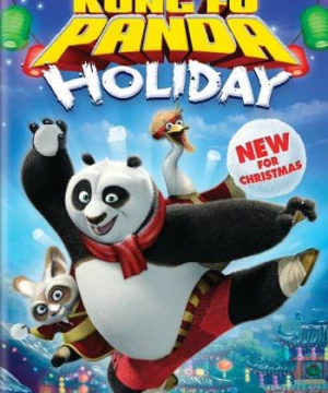 Gấu Trúc Kung Fu: Kỳ Nghỉ Lễ (Kung Fu Panda Holiday) [2010]