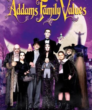 Gia đình Addams 2 (Addams Family Values) [1993]