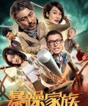 Gia Đình Hung Tợn (Family) [2019]