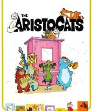 Gia Đình Mèo Quý Tộc (The Aristocats) [1970]