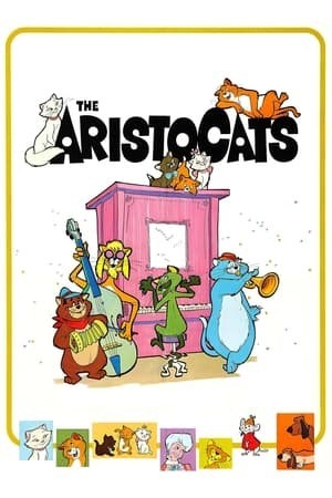 Gia Đình Mèo Quý Tộc (The Aristocats) [1970]