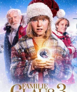 Gia Đình Nhà Claus 3 (The Claus Family 3) [2023]