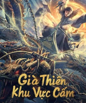 Già Thiên: Khu Vực Cấm (Forbidden Zone) [2023]