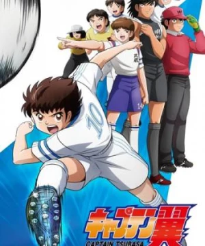 Giấc Mơ Sân Cỏ (Captain Tsubasa 2018) [2018]