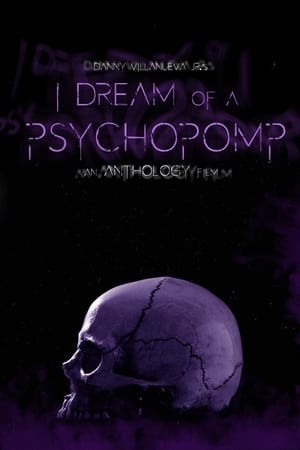 Giấc Mơ Về Linh Hồn (I Dream of a Psychopomp) [2021]