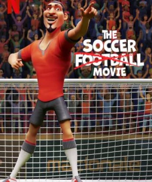 Giải cứu bóng đá (The Soccer Football Movie) [2022]