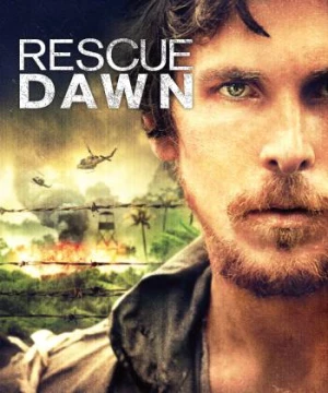 Giải Cứu Lúc Bình Minh (Rescue Dawn) [2007]