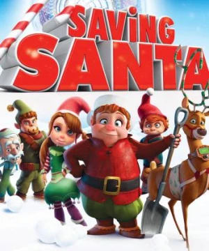 Giải Cứu Ông Già Noel (Saving Santa) [2013]