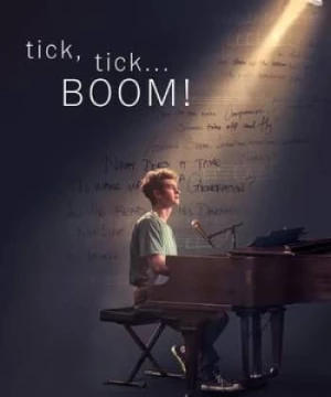 Giai Điệu Cuộc Sống (Tick, Tick...Boom) [2021]