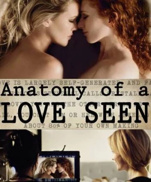 Giải Phẫu Tình Yêu (Anatomy of a Love Seen) [2014]