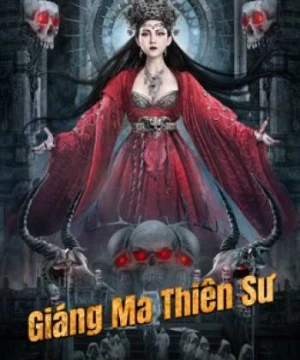 Giáng Ma Thiên Sư (The exorcist) [2022]