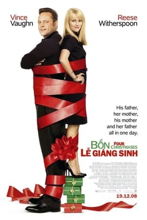 Giáng Sinh Kỳ Quặc (Four Christmases) [2008]