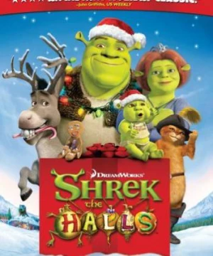 Giáng Sinh Nhà Shrek (Shrek the Halls) [2007]