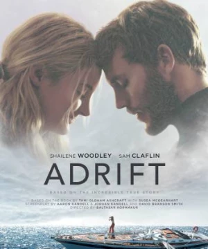 Giành Anh Từ Biển (Adrift) [2018]