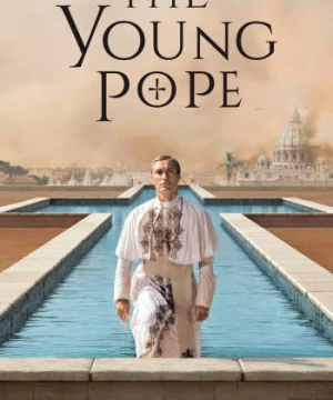 Giáo Hoàng Trẻ Tuổi (Phần 1) (The Young Pope (Season 1)) [2016]