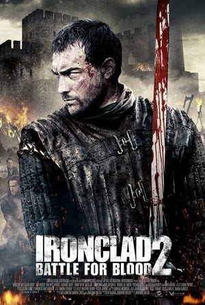 Giáp Sắt 2: Cuộc Chiến Huyết Thống (Ironclad 2: Battle For Blood) [2014]