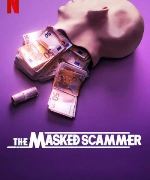 Gilbert Chikli: Kẻ lừa đảo đeo mặt nạ (The Masked Scammer) [2022]