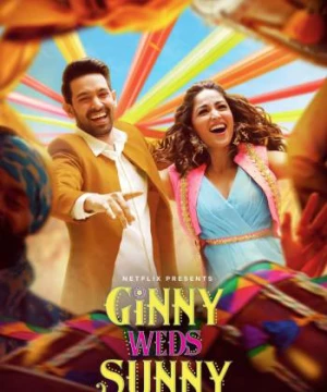 Ginny và Sunny, cô dâu chú rể (Ginny Weds Sunny) [2020]