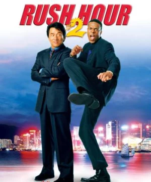 Giờ Cao Điểm 2 (Rush Hour 2) [2001]