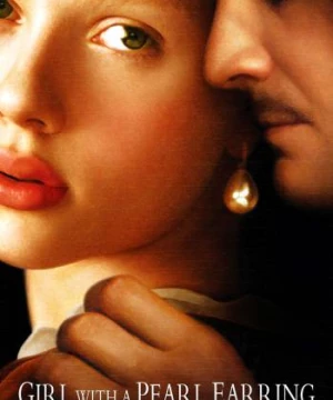 Girl with a Pearl Earring (Girl with a Pearl Earring) [2003]