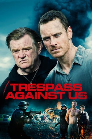 Giũ Bỏ Quá Khứ (Trespass Against Us) [2016]