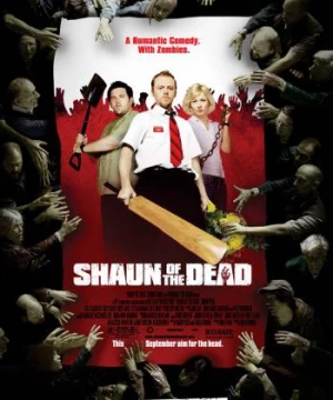 Giữa Bầy Xác Sống (Shaun of the Dead) [2004]