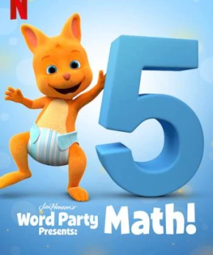 Giúp bé học từ vựng: Toán! (Word Party Presents: Math!) [2021]