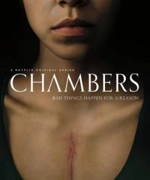 Góc tối trong tim (Chambers) [2019]