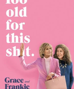 Grace và Frankie (Phần 5) (Grace and Frankie (Season 5)) [2019]