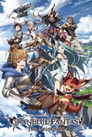 Granblue Fantasy The Animation (Granblue Fantasy: The Animation) [2017]