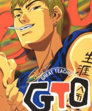 Great Teacher Onizuka (GTO) [1999]