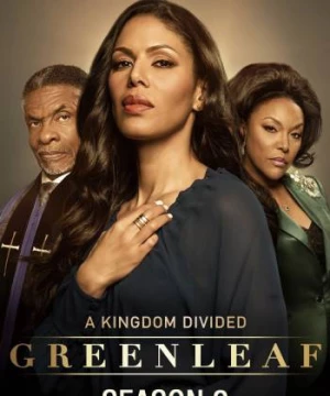 Greenleaf (Phần 2) (Greenleaf (Season 2)) [2017]