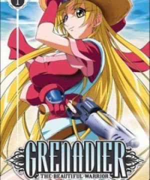 Grenadier: Hohoemi no Senshi (Grenadier: The Beautiful Warrior) [2004]