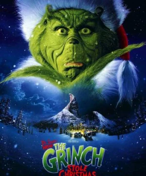 Grinch đã đánh cắp Giáng Sinh như thế nào (How the Grinch Stole Christmas) [2000]