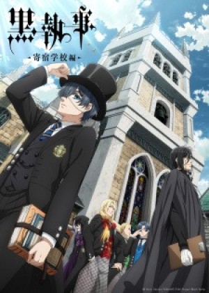 Hắc Quản Gia: Trường Nội Trú (Kuroshitsuji: Kishuku Gakkou-hen, Black Butler: Public School Edition) [2024]