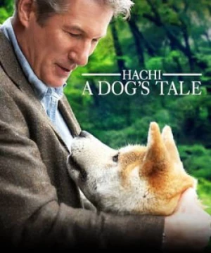 Hachi: Chú Chó Trung Thành (Hachi: A Dog's Tale) [2009]