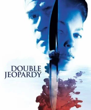 Hai Lần Phạm Tội (Double Jeopardy) [1999]