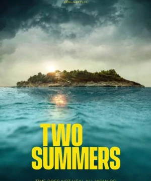 Hai mùa hạ (Two Summers) [2022]