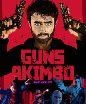 Hai Tay Hai Súng (Guns Akimbo) [2020]