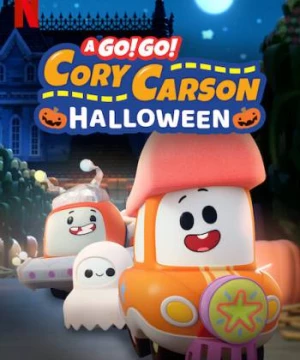 Halloween cùng Xe Nhỏ (A Go! Go! Cory Carson Halloween) [2020]