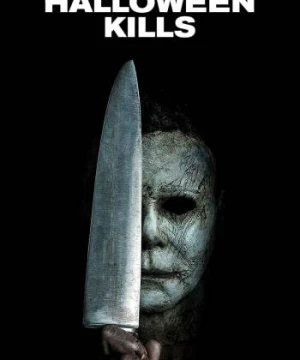 Halloween Kills (Halloween Kills) [2021]