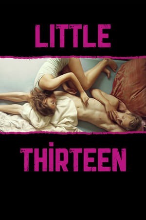 Ham Muốn Tuổi Teen (Little Thirteen) [2012]