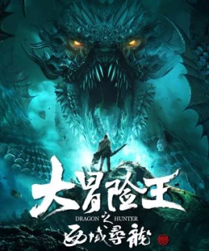 Hàng Long Đại Sư 2: Tróc Yêu Bảng (Dragon Hunter 2) [2020]