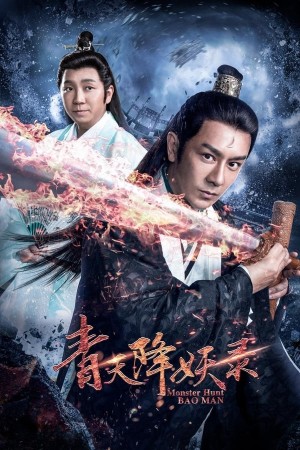 Hang Yêu Kỳ Án (Monster Hunt Bao Man) [2017]